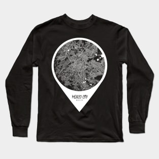 Mexico City Map - Travel Pin Long Sleeve T-Shirt